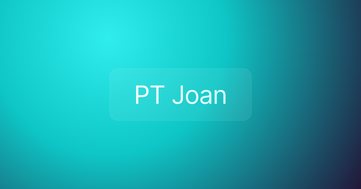 PT Joan