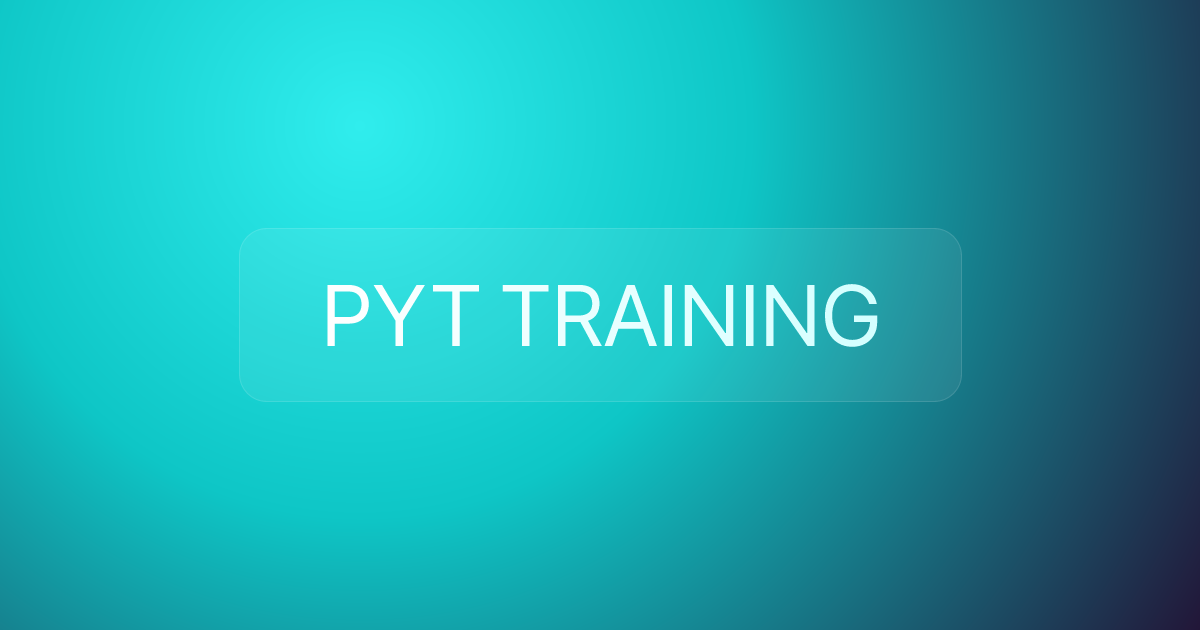 PYT TRAINING