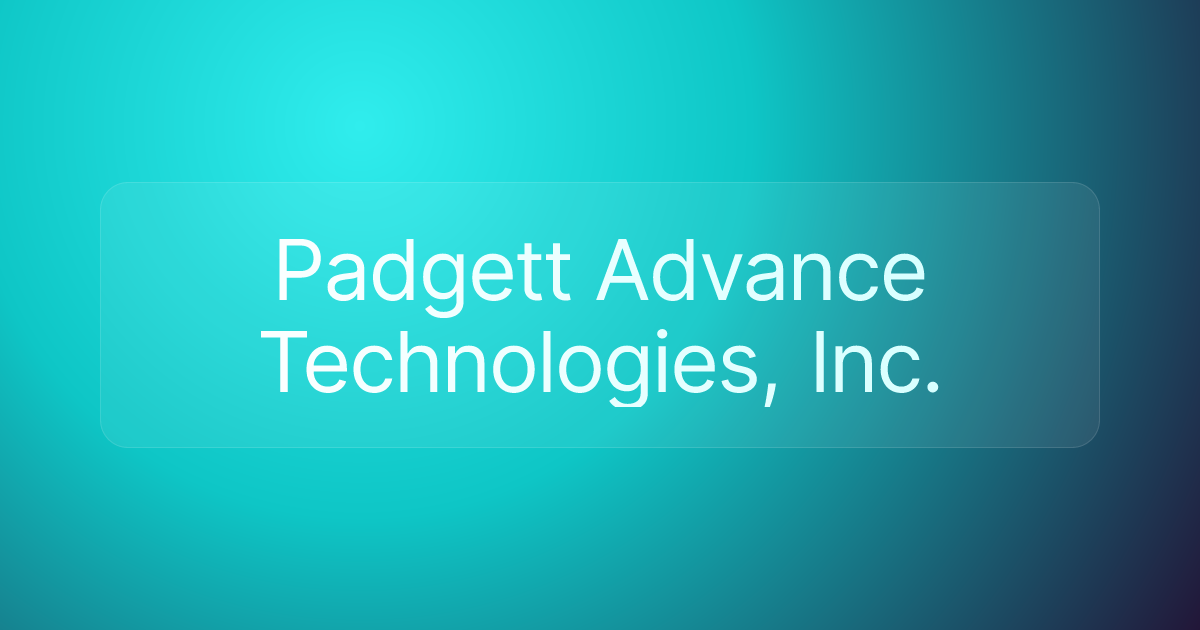 Padgett Advance Technologies, Inc.