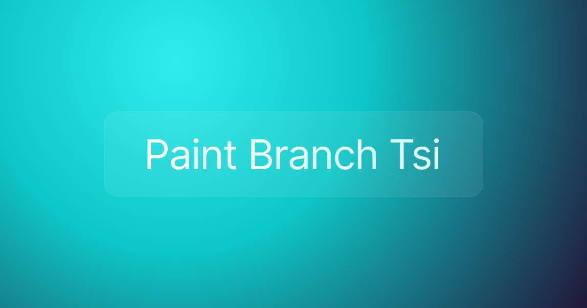 Paint Branch Tsi