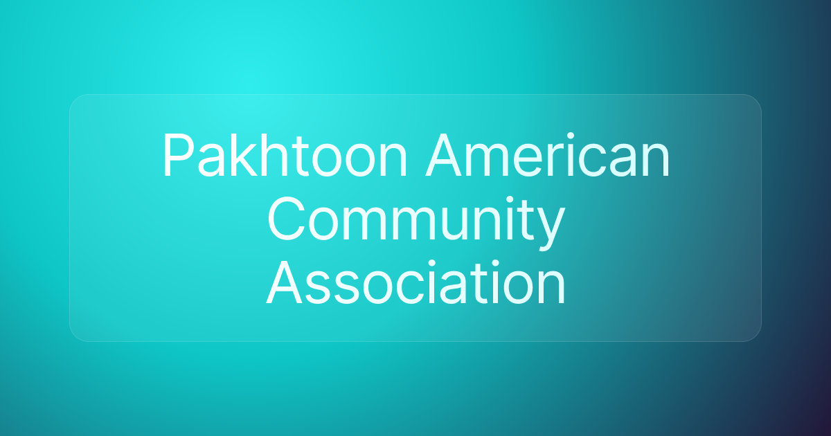 Pakhtoon American Community Association