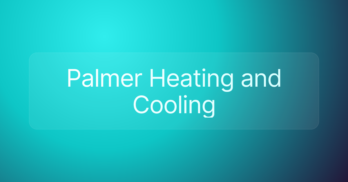 Palmer Heating and Cooling
