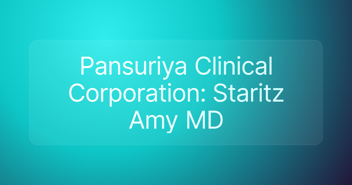 Pansuriya Clinical Corporation: Staritz Amy MD