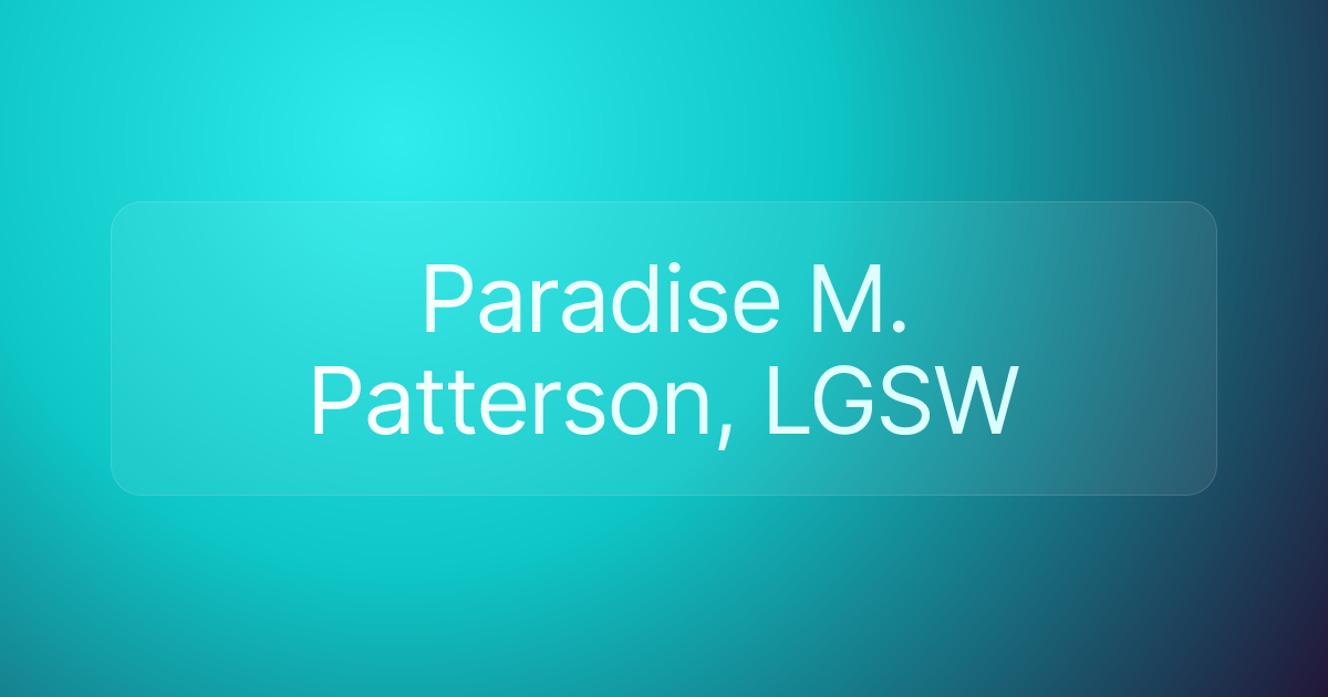 Paradise M. Patterson, LGSW