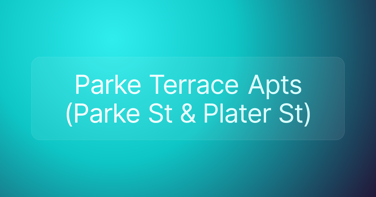 Parke Terrace Apts (Parke St & Plater St)