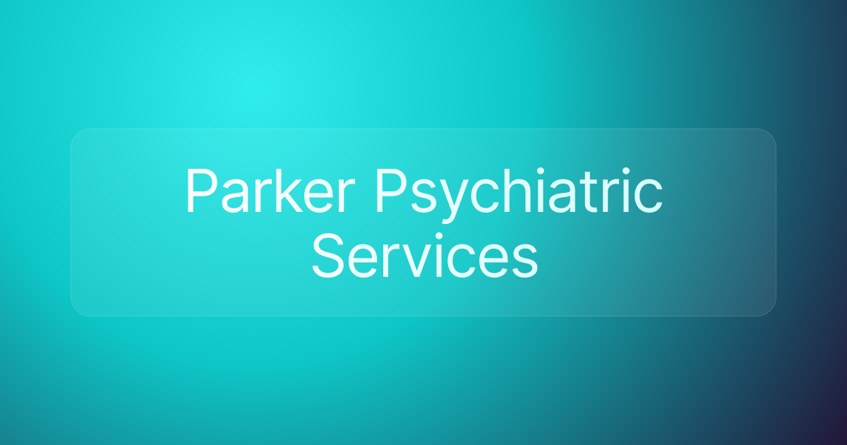 Parker Psychiatric Services