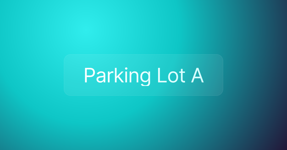 Parking Lot A