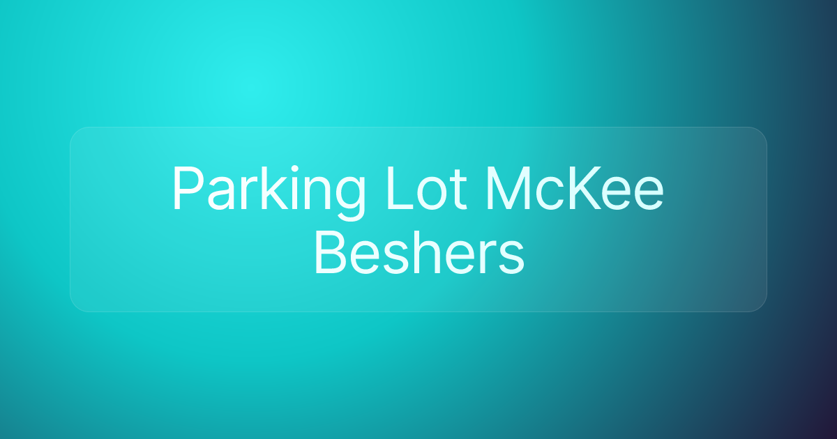 Parking Lot McKee Beshers