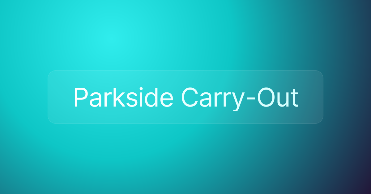 Parkside Carry-Out