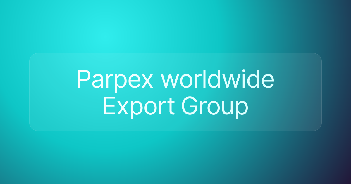 Parpex worldwide Export Group