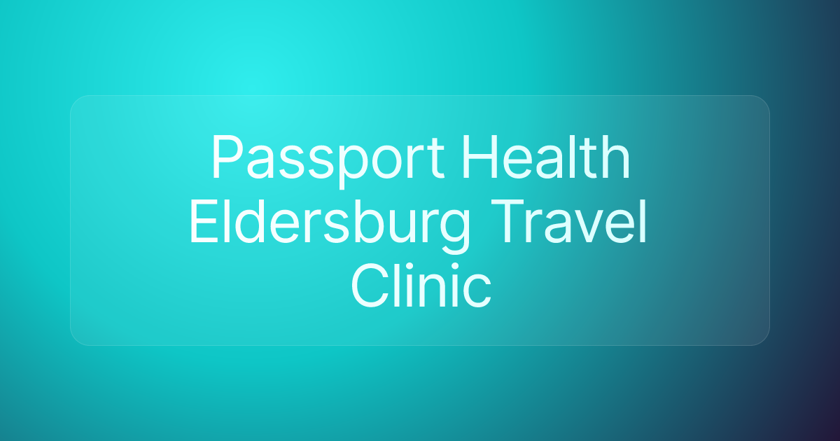 Passport Health Eldersburg Travel Clinic