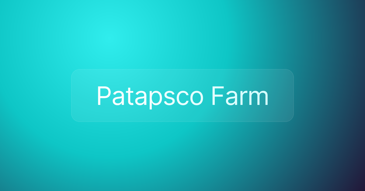 Patapsco Farm