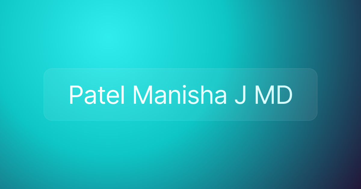 Patel Manisha J MD