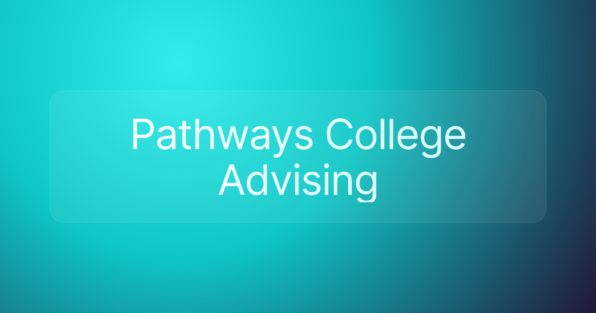 Pathways College Advising