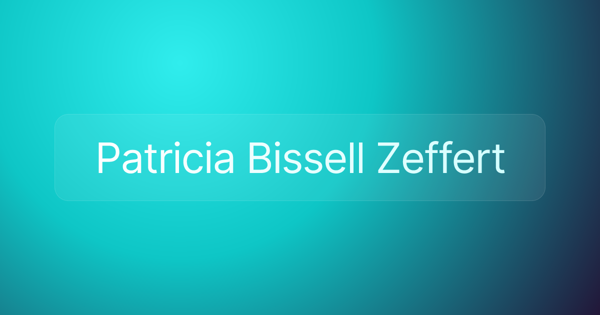 Patricia Bissell Zeffert