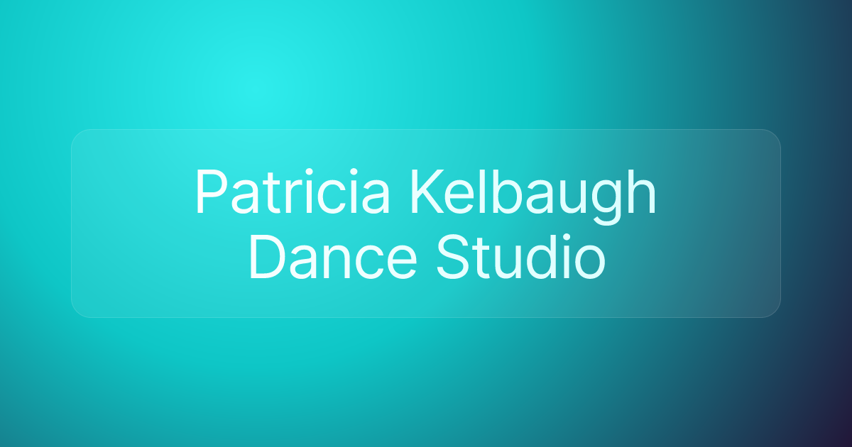 Patricia Kelbaugh Dance Studio