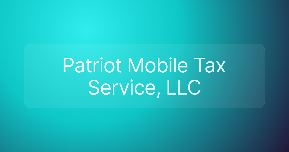 Patriot Mobile Tax Service, LLC