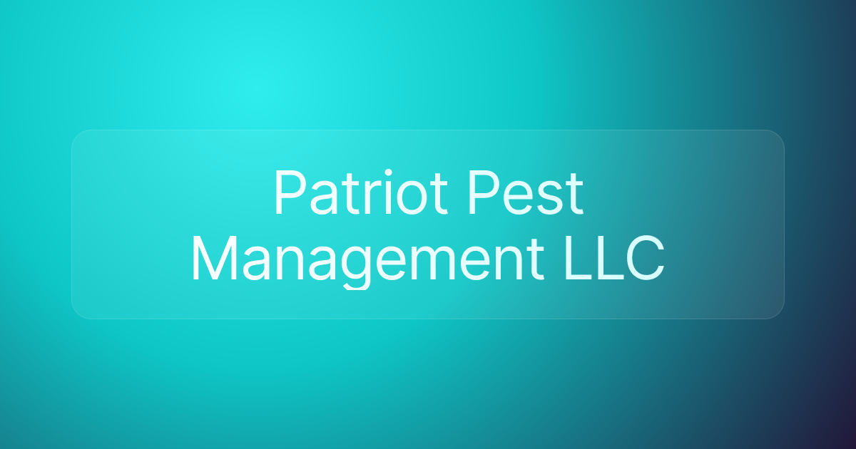 Patriot Pest Management LLC
