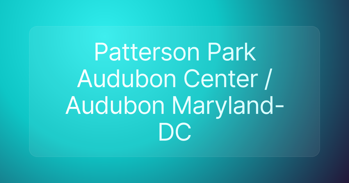 Patterson Park Audubon Center / Audubon Maryland-DC