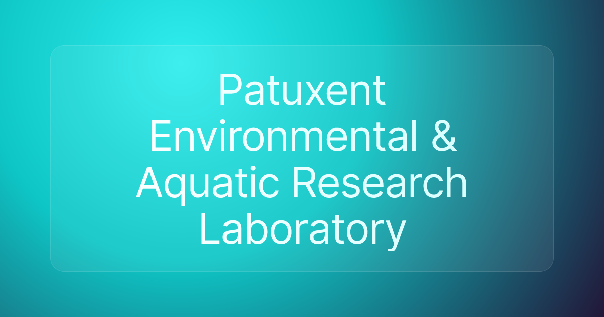Patuxent Environmental & Aquatic Research Laboratory