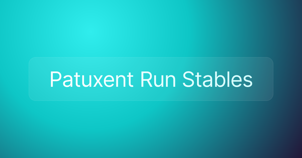 Patuxent Run Stables