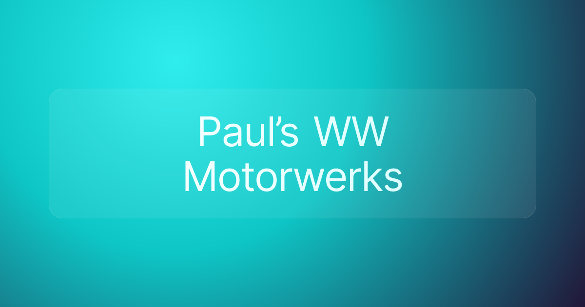 Paul’s WW Motorwerks