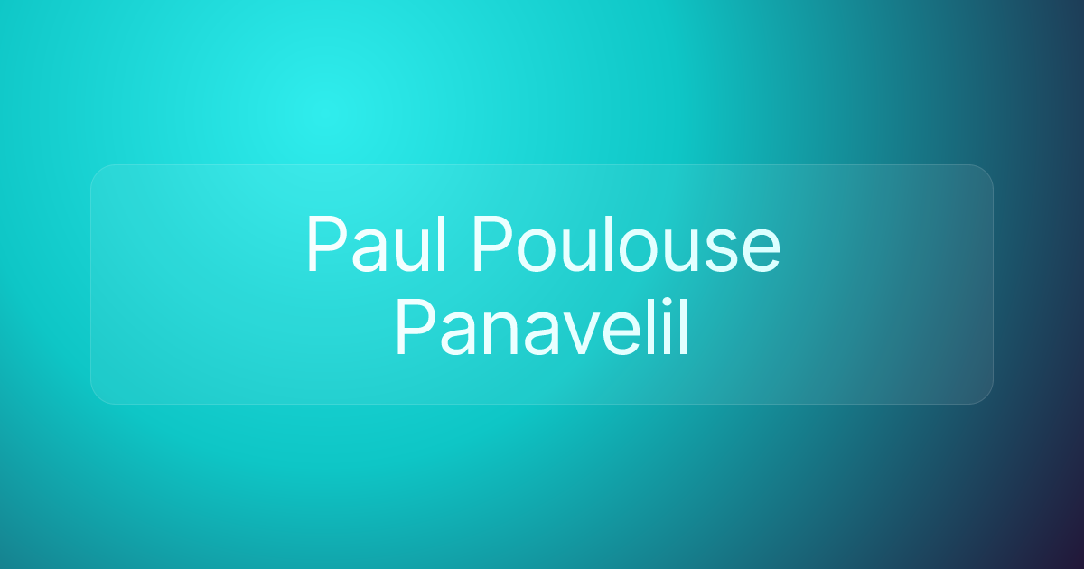 Paul Poulouse Panavelil