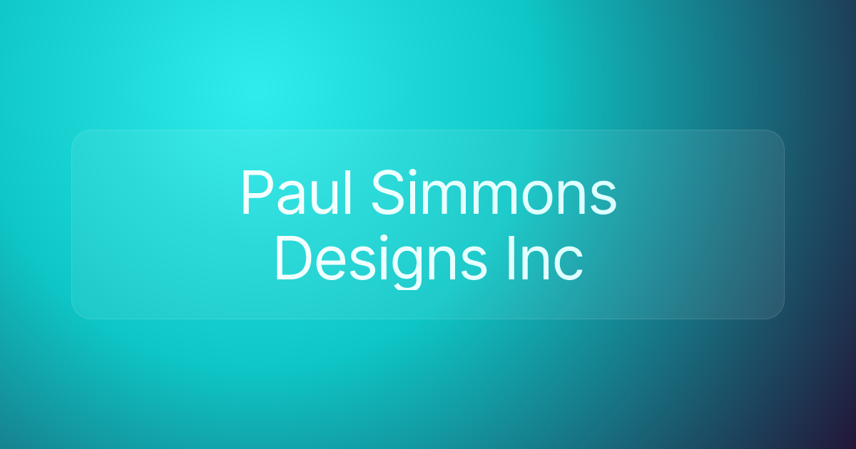 Paul Simmons Designs Inc