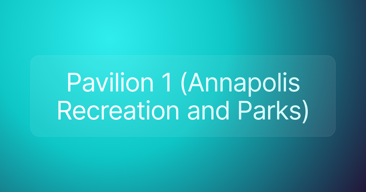 Pavilion 1 (Annapolis Recreation and Parks)