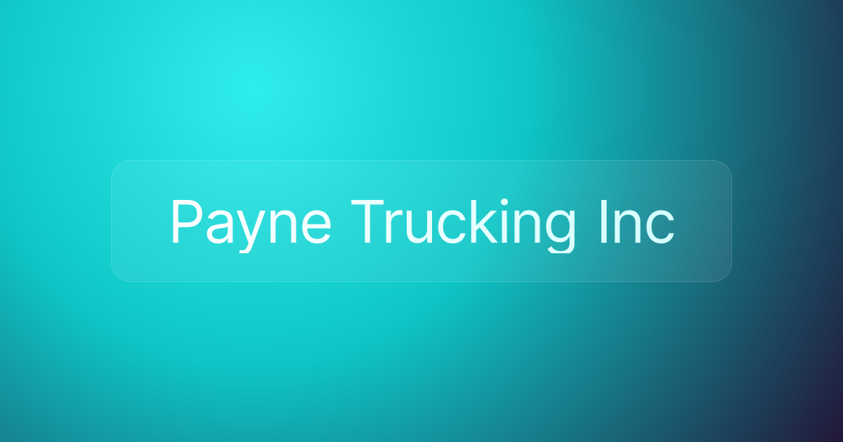 Payne Trucking Inc
