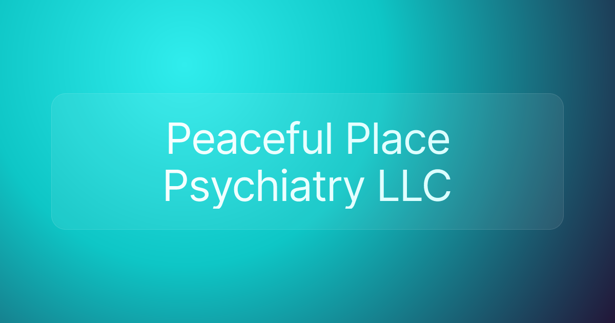 Peaceful Place Psychiatry LLC