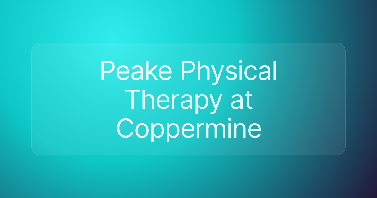 Peake Physical Therapy at Coppermine