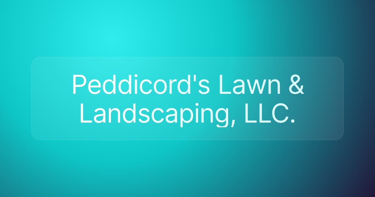 Peddicord's Lawn & Landscaping, LLC.