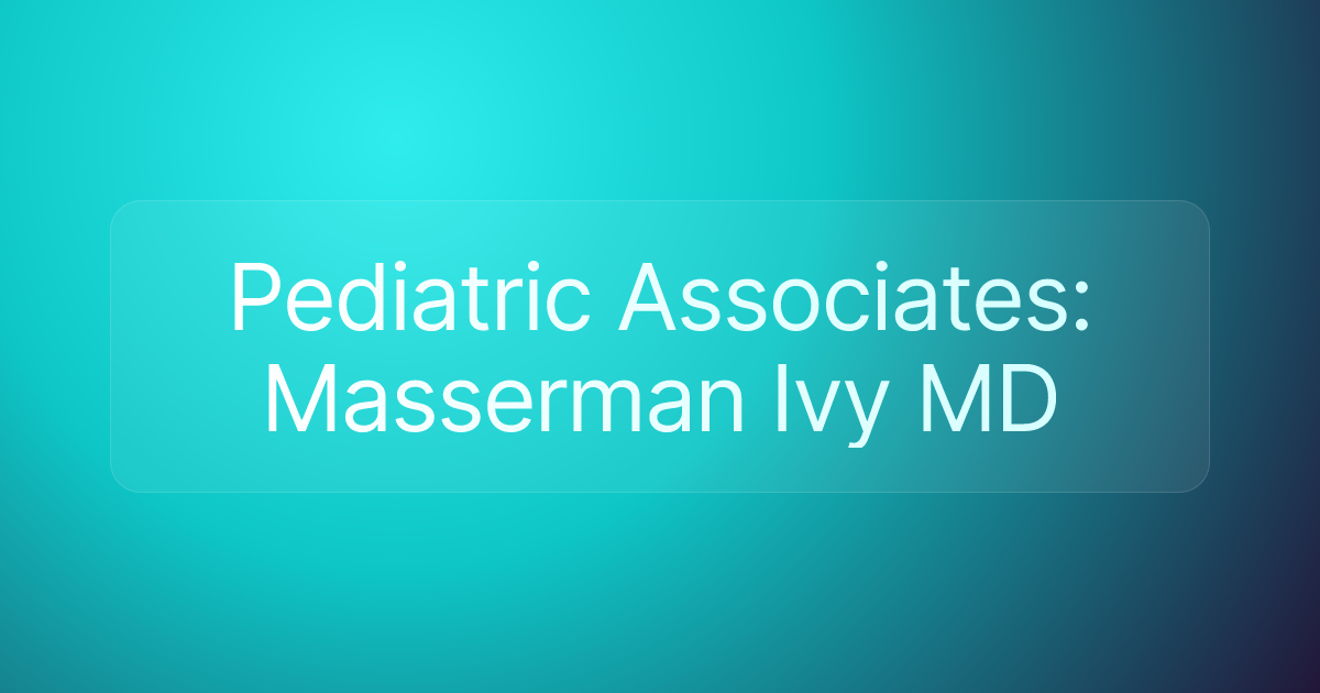 Pediatric Associates: Masserman Ivy MD