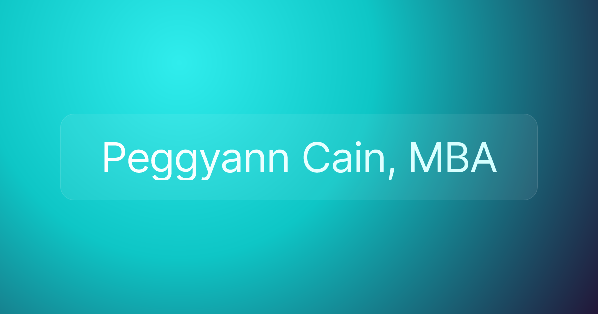 Peggyann Cain, MBA