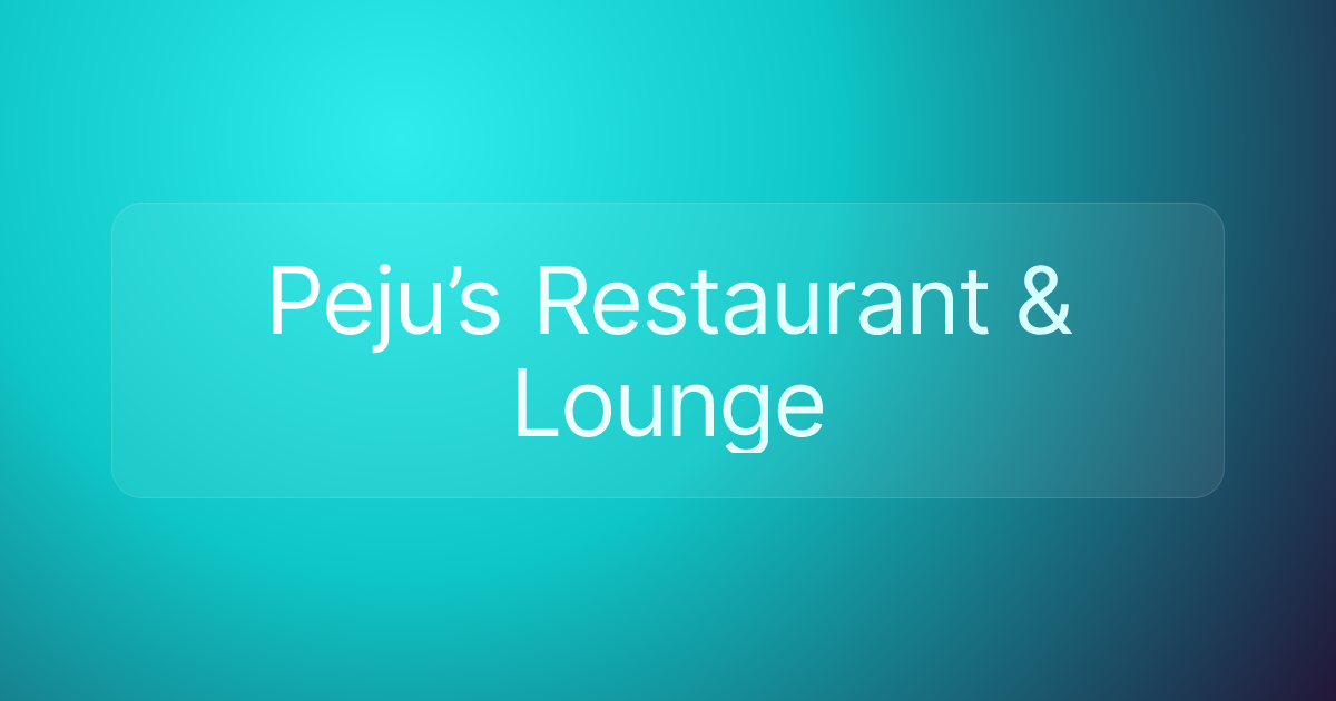 Peju’s Restaurant & Lounge