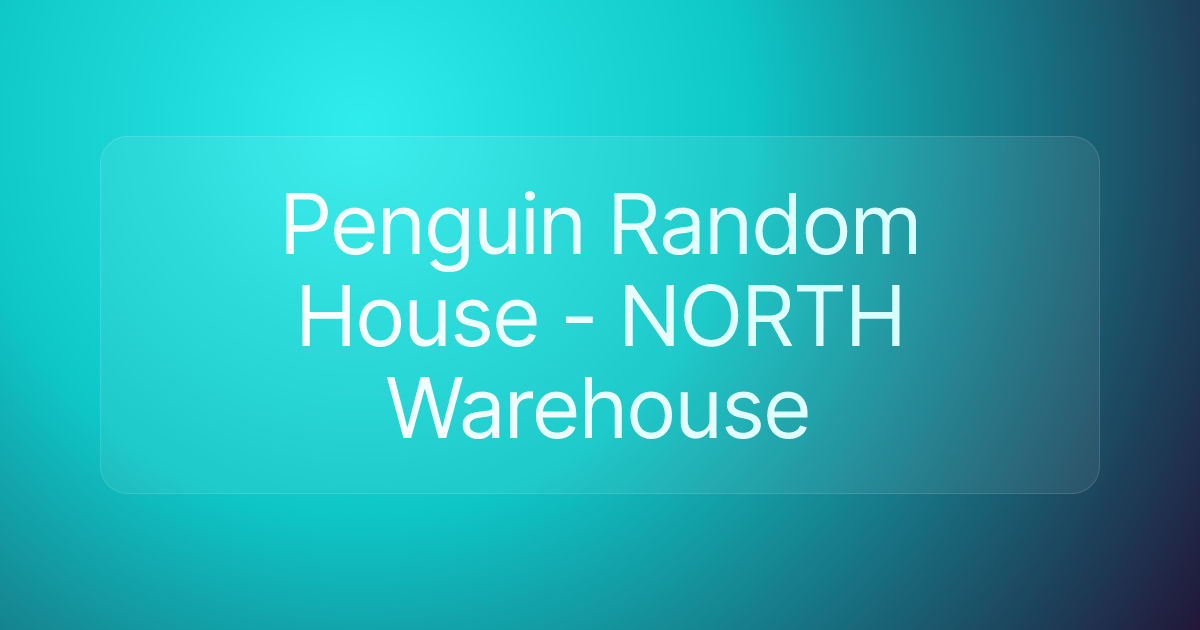 Penguin Random House - NORTH Warehouse