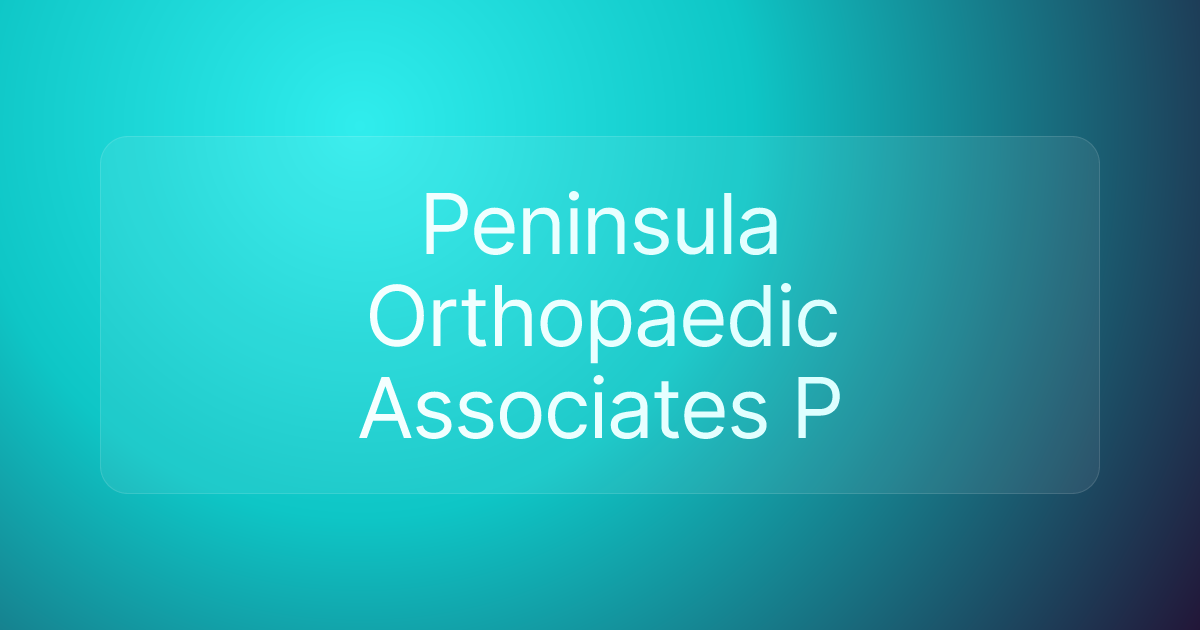 Peninsula Orthopaedic Associates P