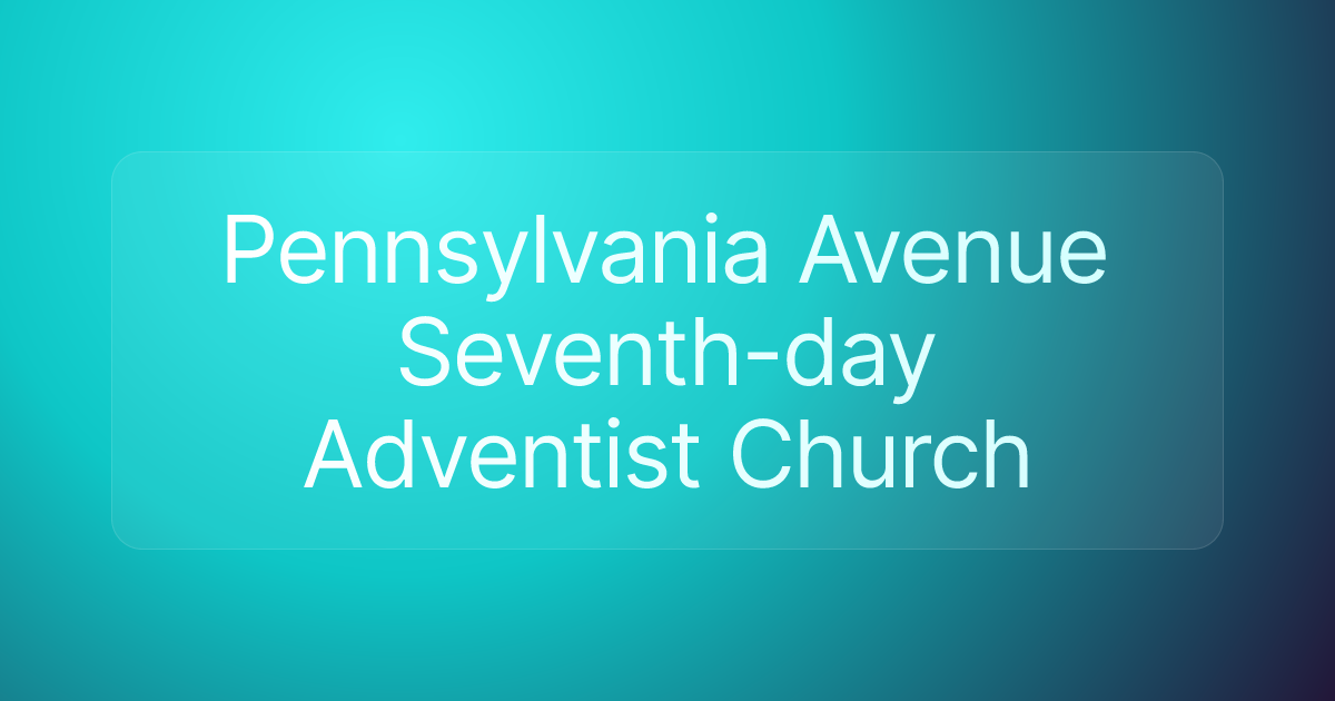 Pennsylvania Avenue Seventh-day Adventist Church