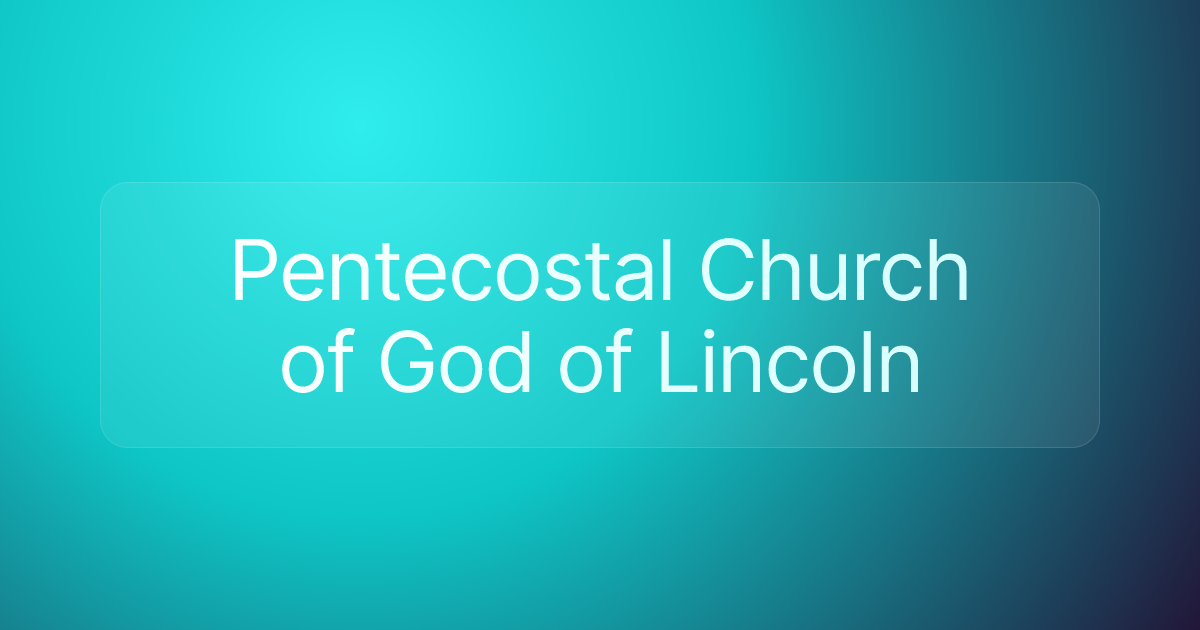 Pentecostal Church of God of Lincoln