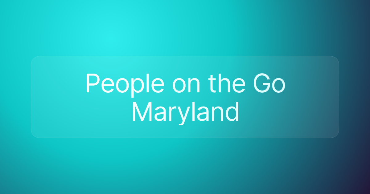 People on the Go Maryland