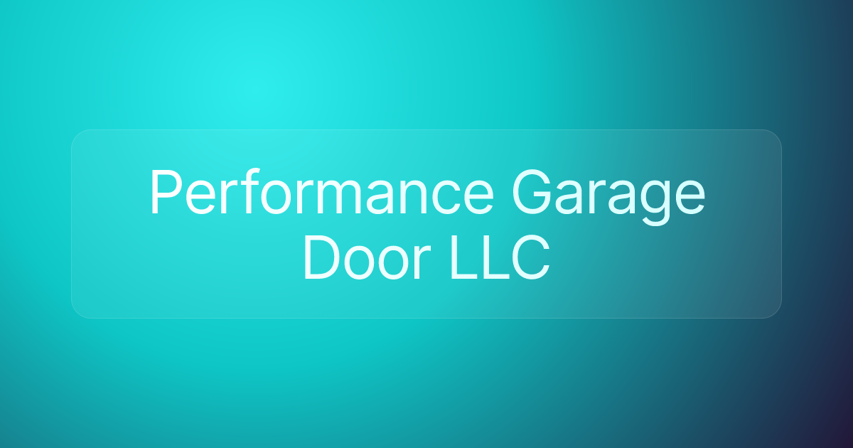 Performance Garage Door LLC