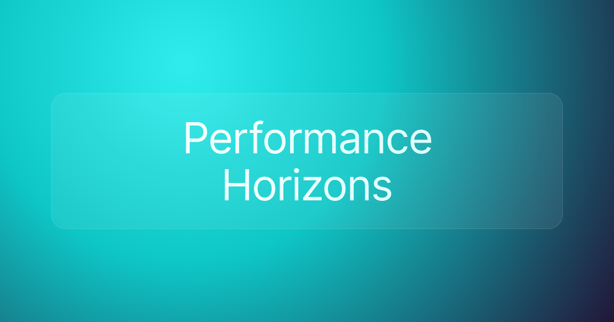 Performance Horizons
