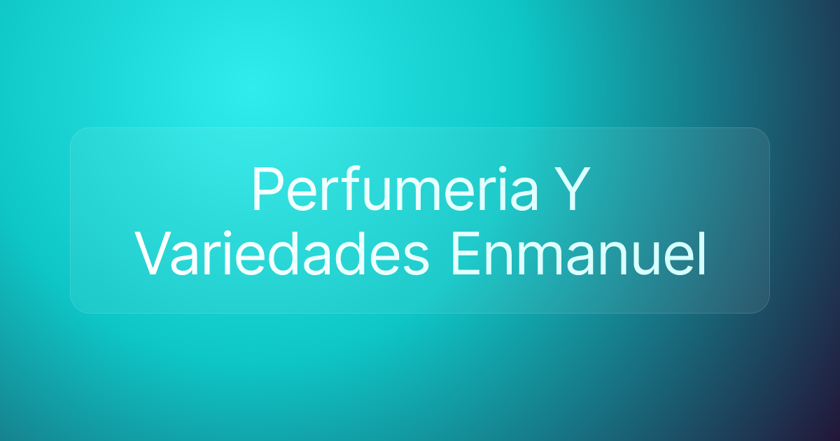 Perfumeria Y Variedades Enmanuel