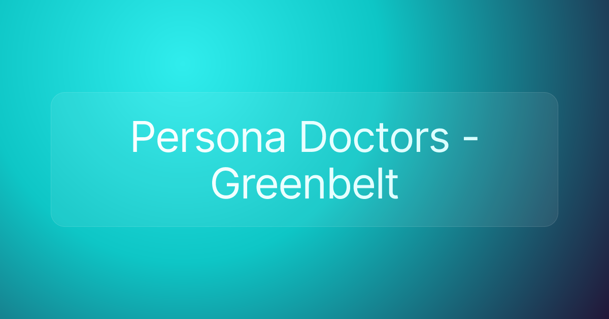 Persona Doctors - Greenbelt