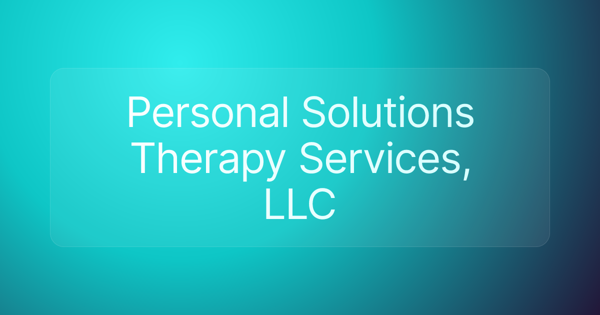 Personal Solutions Therapy Services, LLC