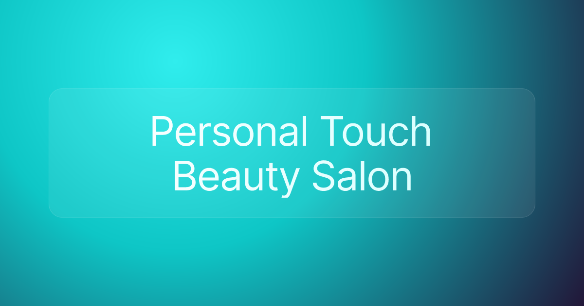 Personal Touch Beauty Salon