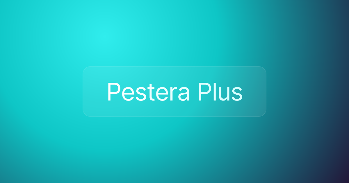 Pestera Plus
