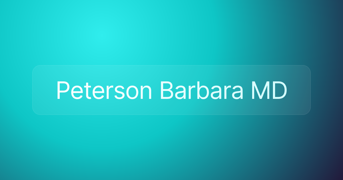 Peterson Barbara MD
