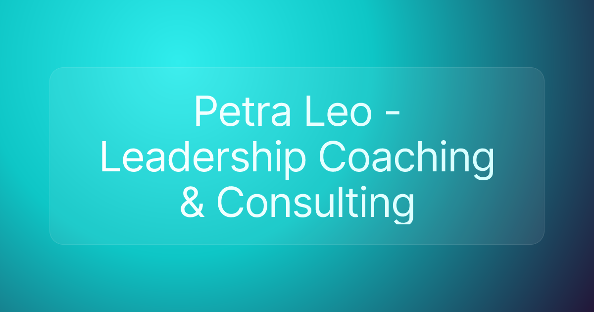 Petra Leo - Leadership Coaching & Consulting